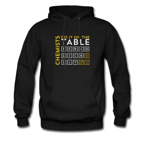 Chemists Do It On The Table Periodically Men's Hoodie