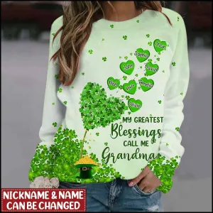 My Greatest Blessings Call Me Grandma, St.Patrick's Day Personalized 3D Sweatshirt